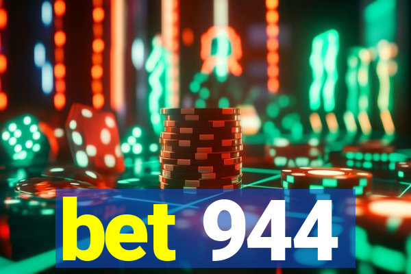 bet 944